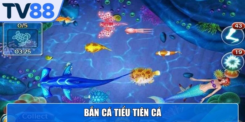 Bắn cá Tiểu Tiên Cá tạo cơ hội kiếm thưởng đầy hấp dẫn