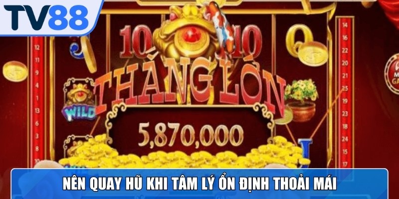 Kinh nghiệm thắng lớn khi tham gia Nổ Hũ Thần Tài